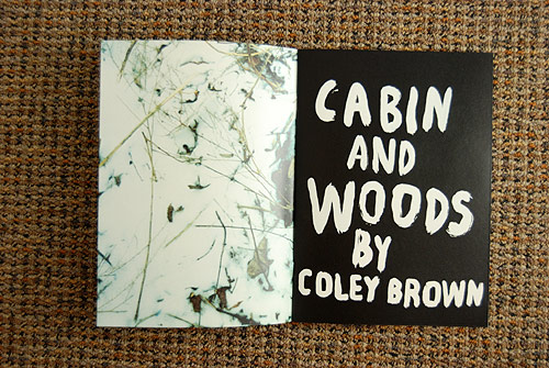 Cabin & Woods by Coley Brown and Cristiano Guerri