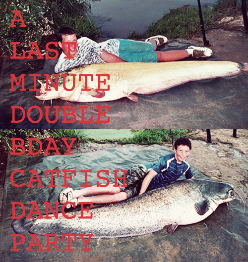 DOUBLE BDAY CATFISH DANCE PARTY AT FORTUNE