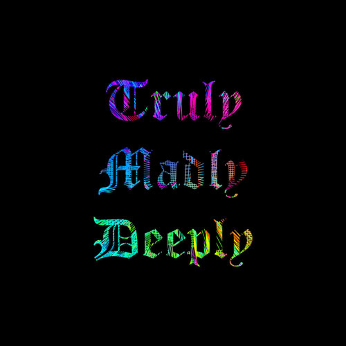 truly-madly-deeply-500