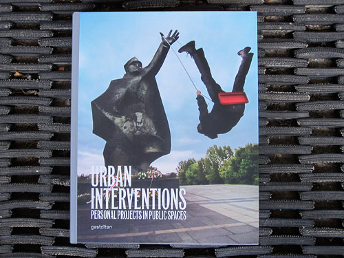 urban interventions book gestalten personal projects in public spaces