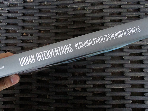 urban interventions book gestalten personal projects in public spaces